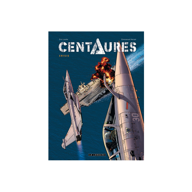 Centaures - Tome 1 - Crisis