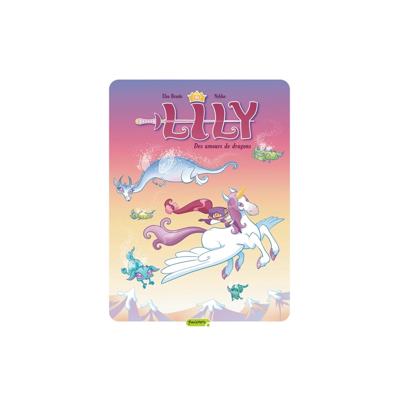 Lily - Tome 4 - Des amours de dragons