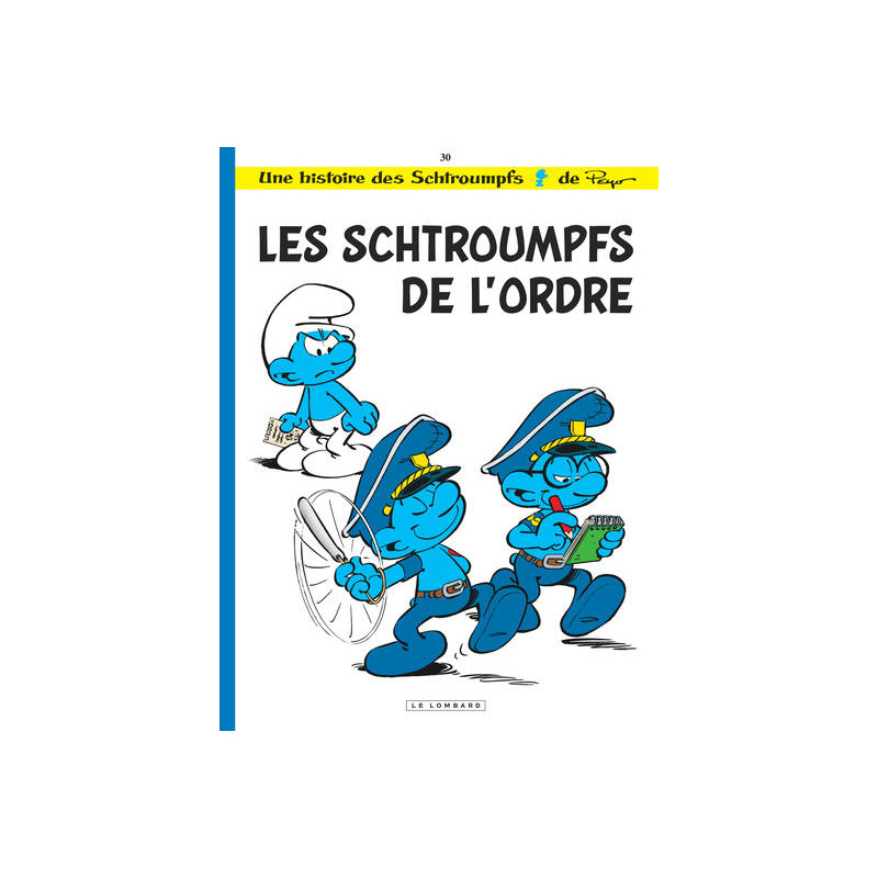 Les Schtroumpfs Lombard - Tome 30 - Les Schtroumpfs de l’ordre