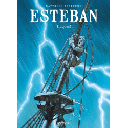 Esteban - Tome 2 - Traqués