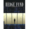 Hedge Fund - Tome 1 - Des Hommes d'argent