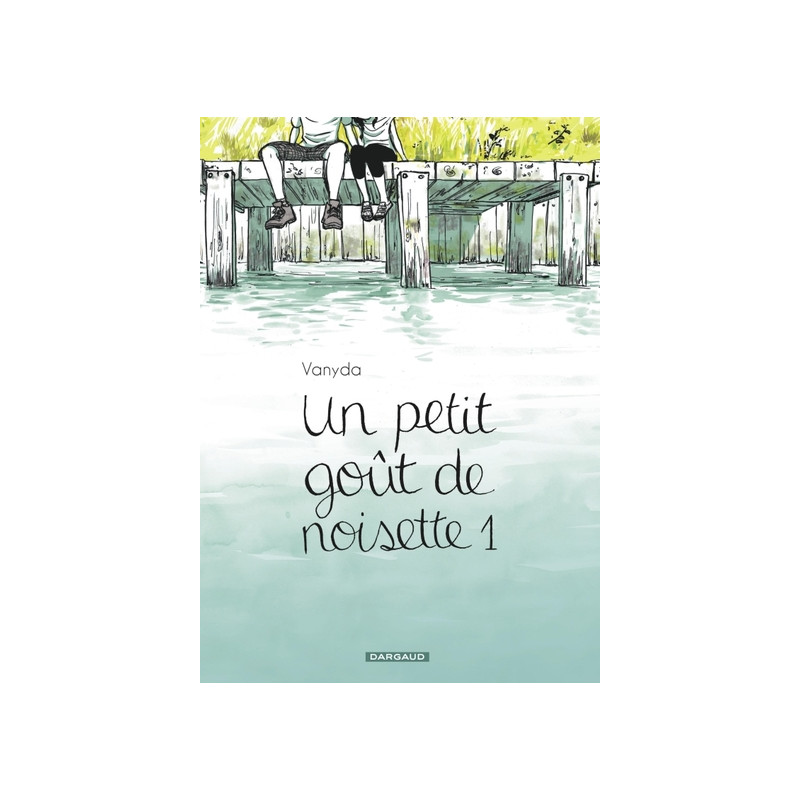Un petit goût de noisette - Tome 1