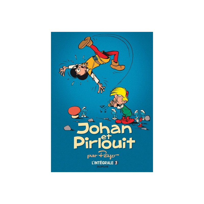 Johan et Pirlouit - L'Intégrale - Tome 3
