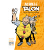 Les Impétueuses Tribulations d'Achille Talon - Tome 1 - Achille Talon est un homme moderne