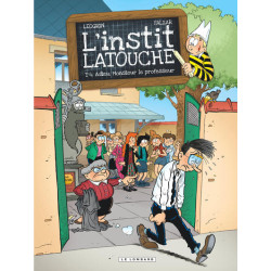L'instit' Latouche - Tome 4...