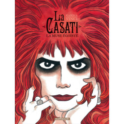 La Casati - La Muse égoïste