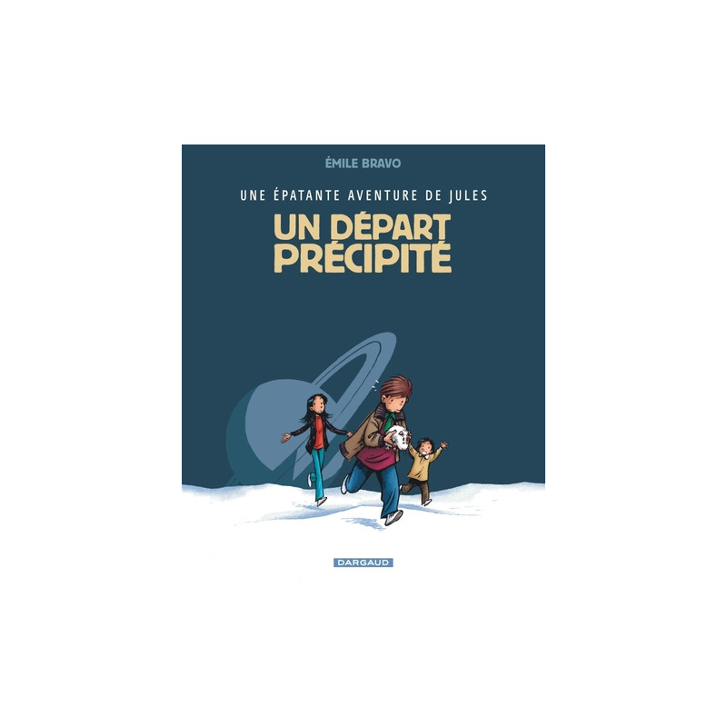 Une épatante aventure de Jules - Tome 4 - Un départ précipité