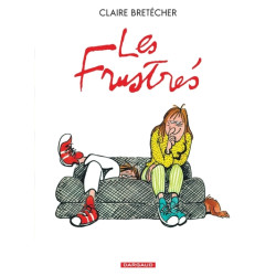 Les Frustrés - Intégrale...