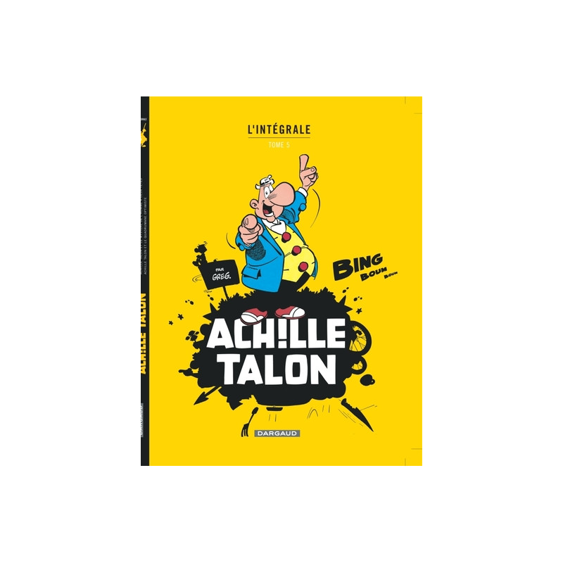 Achille Talon - Intégrales - Tome 5 - Mon Oeuvre à moi - tome 5