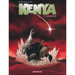 Kenya - Tome 5 - Illusions