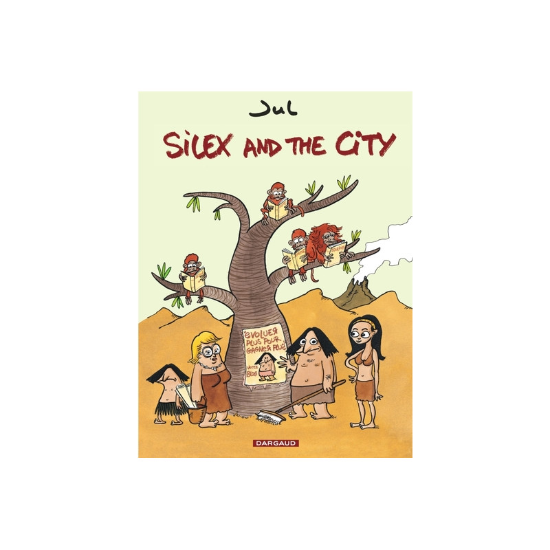 Silex and the city - Tome 1 - Silex and the city