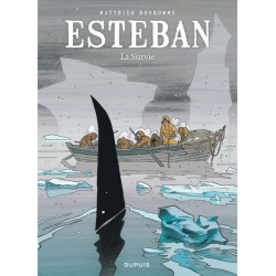 Esteban - Tome 3 - La survie