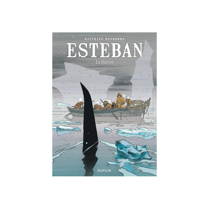 Esteban - Tome 3 - La survie