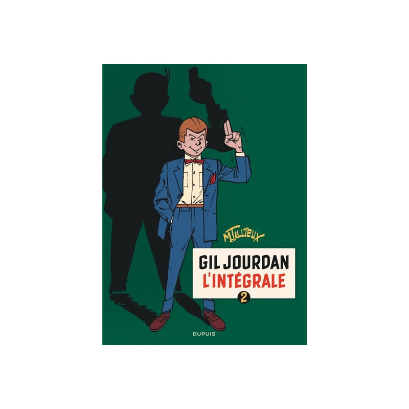 Gil Jourdan - L'Intégrale - Tome 2