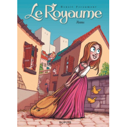 Le Royaume - Tome 1 - Anne