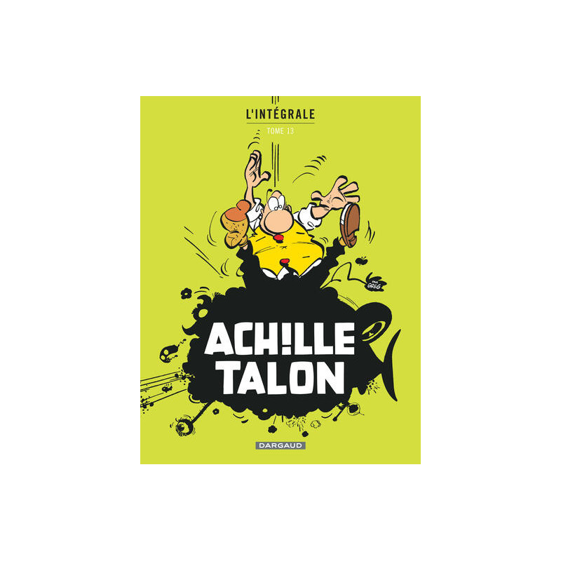 Achille Talon - Intégrales - Tome 13 - Mon Oeuvre à moi - tome 13