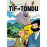 Tif et Tondu - L'intégrale - Tome 7 - Enquêtes à travers le monde