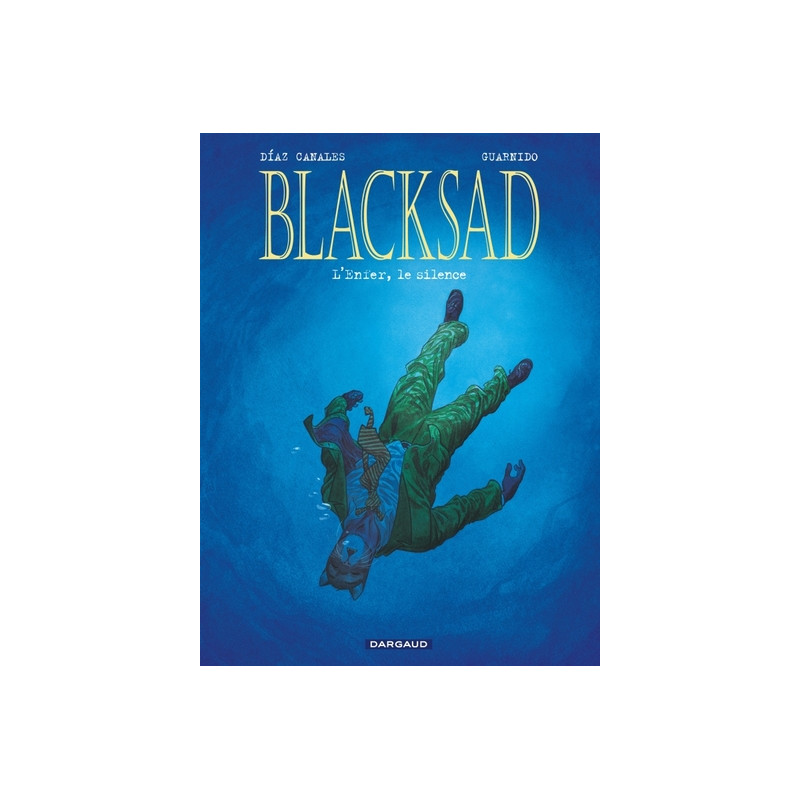 Blacksad - Tome 4 - L'Enfer, le silence