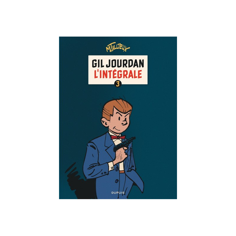 Gil Jourdan - L'Intégrale - Tome 3