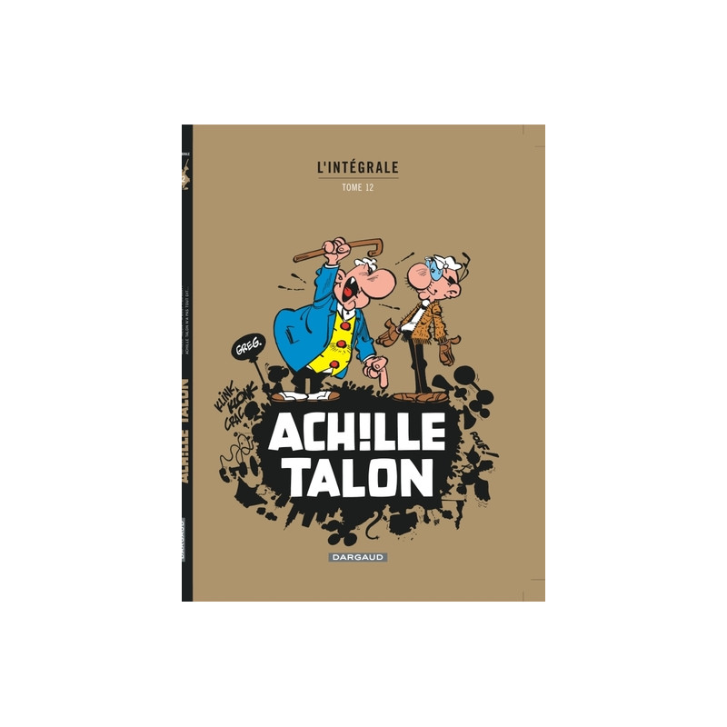 Achille Talon - Intégrales - Tome 12 - Mon Oeuvre à moi - tome 12