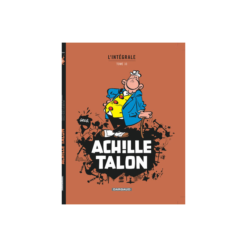 Achille Talon - Intégrales - Tome 10 - Mon Oeuvre à moi - tome 10 - Nouvelle édition