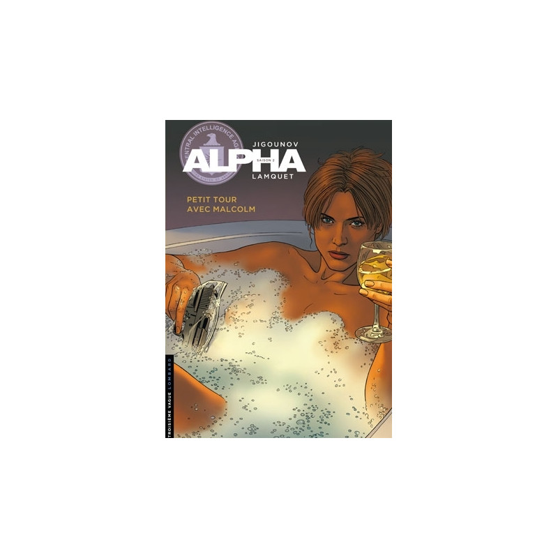 Alpha - Tome 12 - Petit tour avec Malcolm