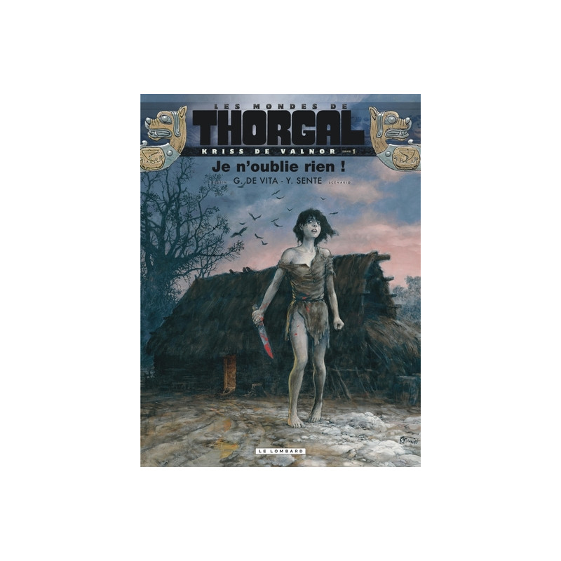 Kriss de Valnor - Tome 1 - Je n'oublie rien!