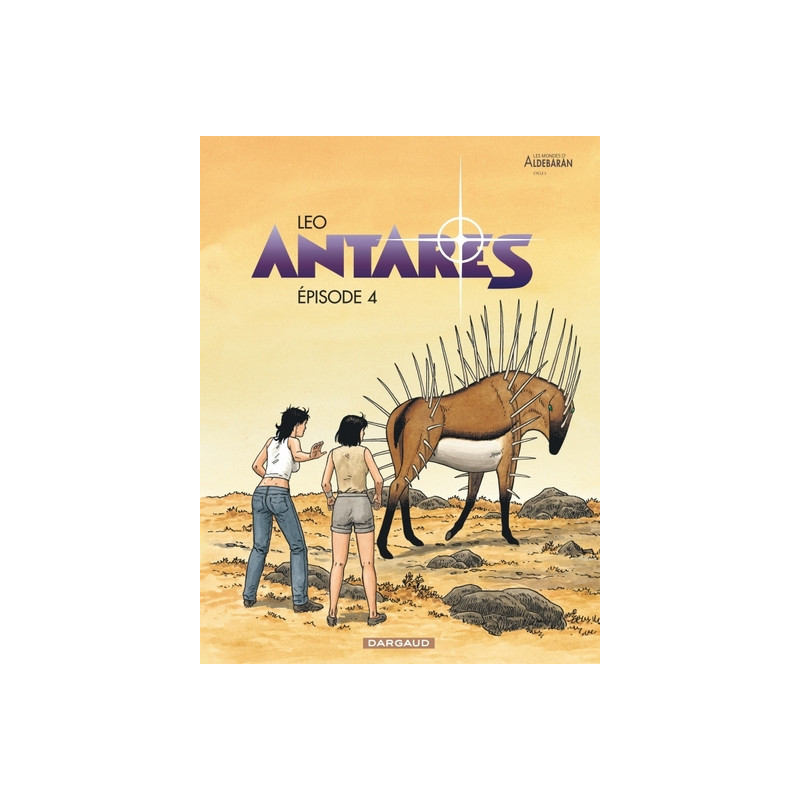 Antarès - Tome 4 - Épisode 4