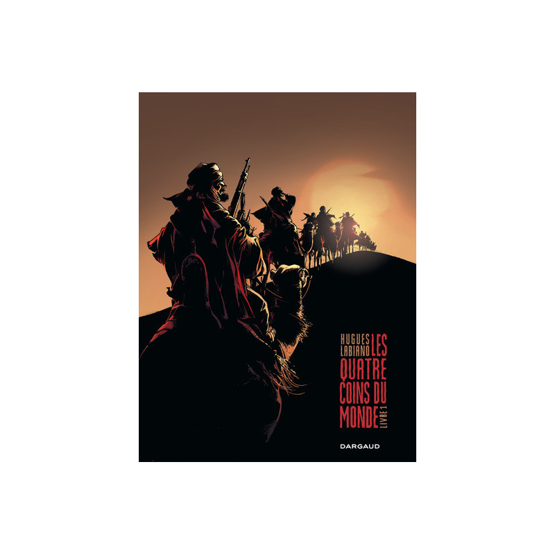 Les Quatre Coins du monde - Tome 1 - Livre 1