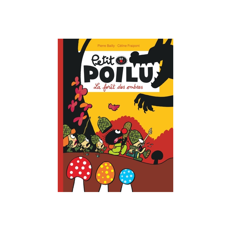 Petit Poilu - Tome 8 - La forêt des Ombres