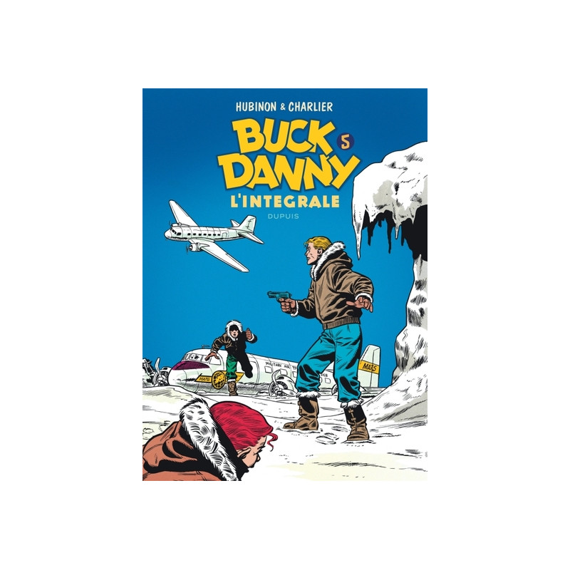 Buck Danny - L'intégrale - Tome 5 - Buck Danny - L'intégrale - Tome 5