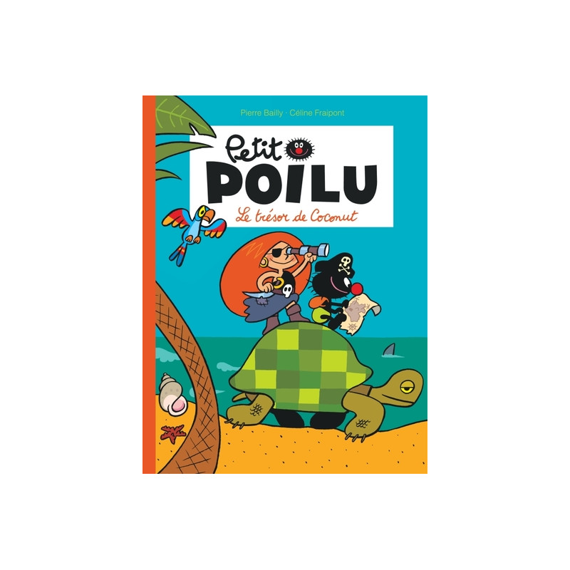Petit Poilu - Tome 9 - Le trésor de Coconut