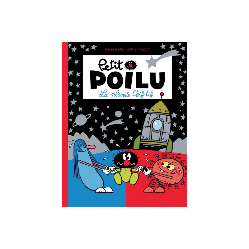Petit Poilu - Tome 12 - La Planète Coif’tif
