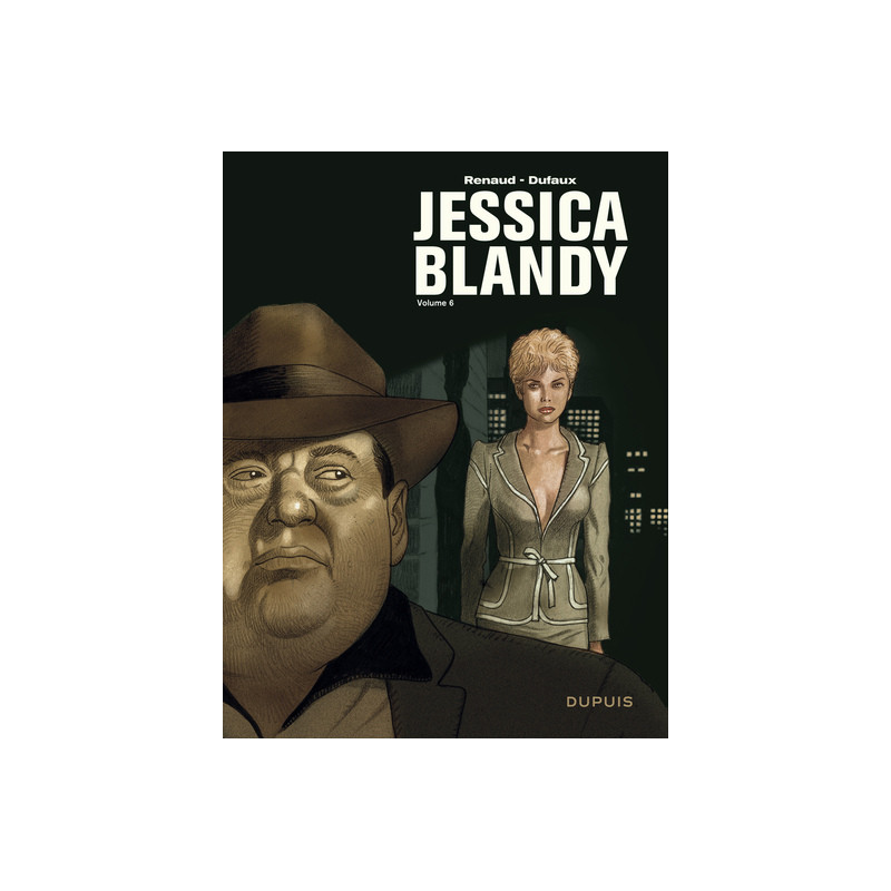 Jessica Blandy - L'intégrale - Tome 6 -  Jessica Blandy, l'intégrale - Volume 6