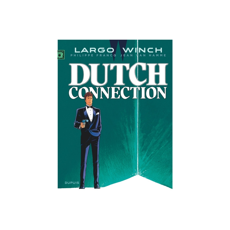 Largo Winch - Tome 6 - Dutch Connection