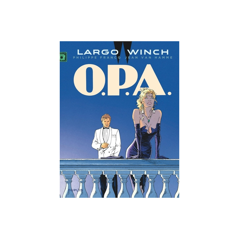 Largo Winch - Tome 3 - O.P.A.