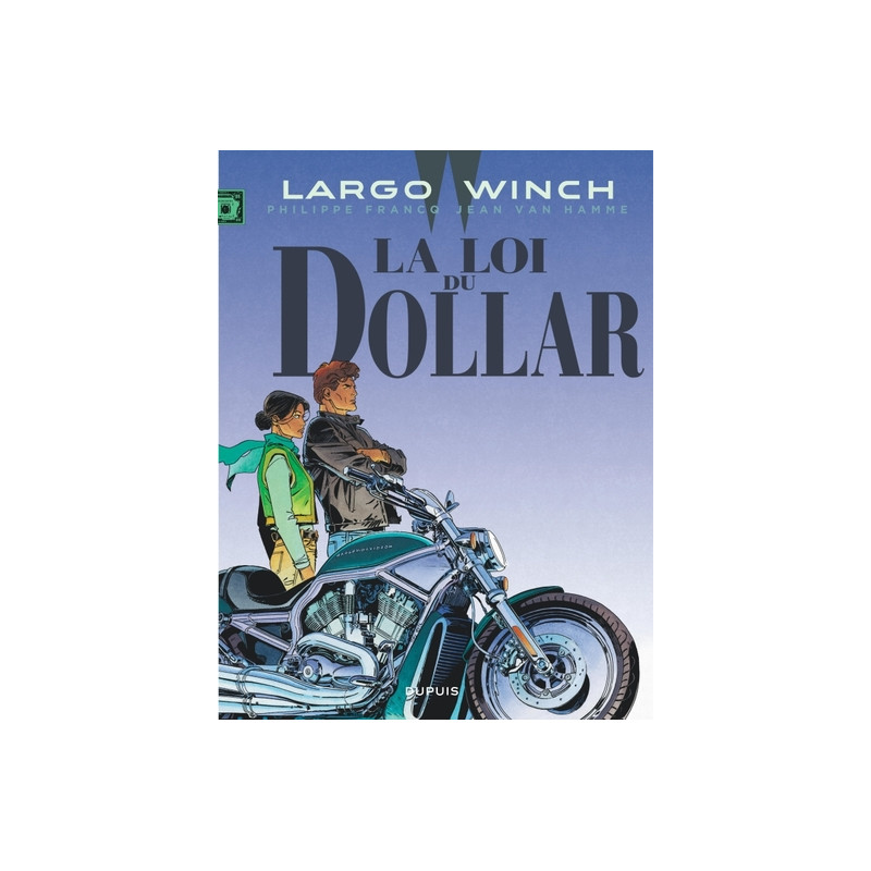Largo Winch - Tome 14 - La loi du dollar