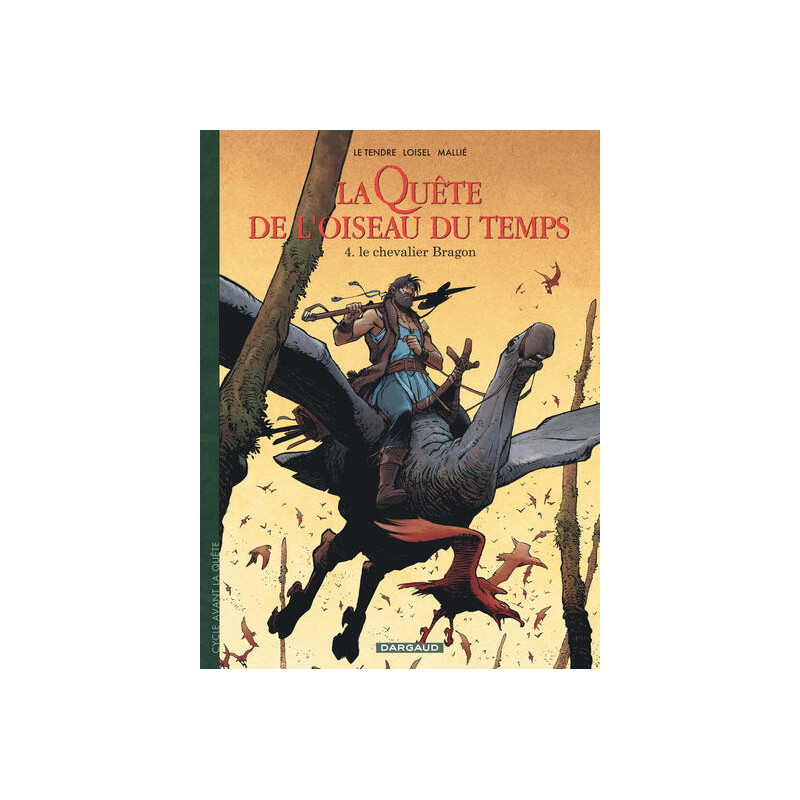 La Quête de l'Oiseau du Temps  - Avant la Quête - Le Chevalier Bragon