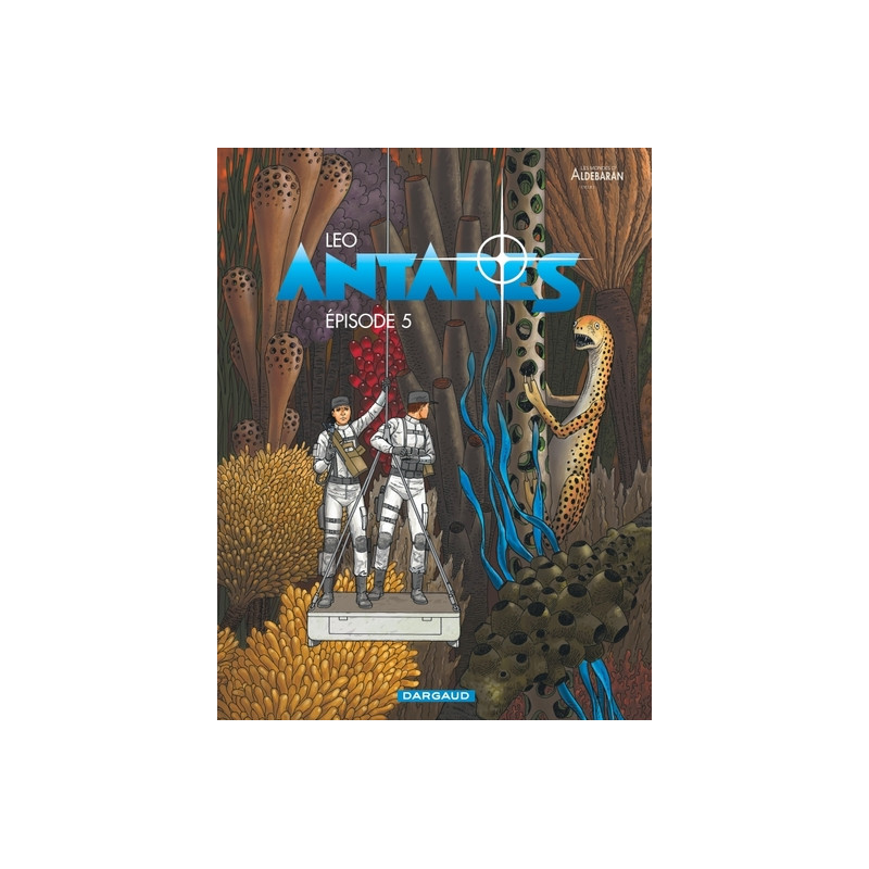 Antarès - Tome 5 - Épisode 5