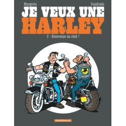 Je veux une Harley -...