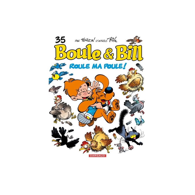Boule & Bill - Tome 35 - Roule ma poule !