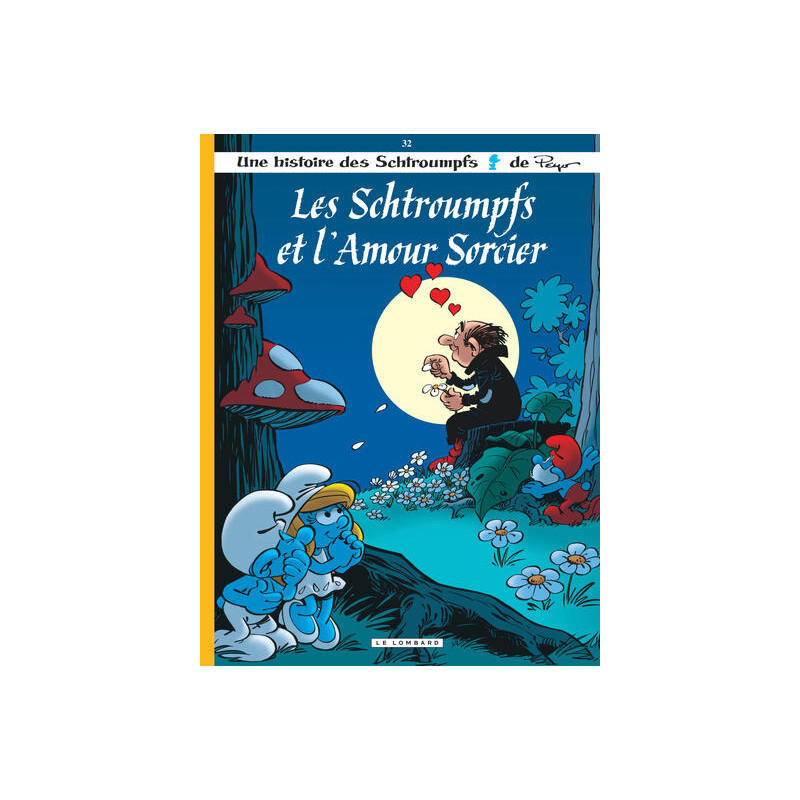 Les Schtroumpfs Lombard - Tome 32 - Les Schtroumpfs et l'amour sorcier