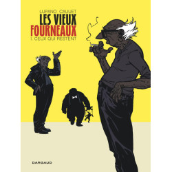 Les Vieux Fourneaux - Tome...