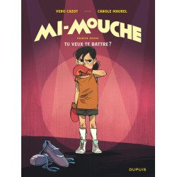 Mi-Mouche - Tome 1 - Tu...