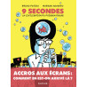 9 secondes, la civilisation du poisson rouge