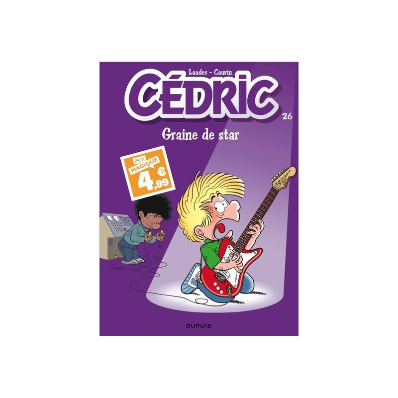 Cédric - Tome 26 - Graine de star