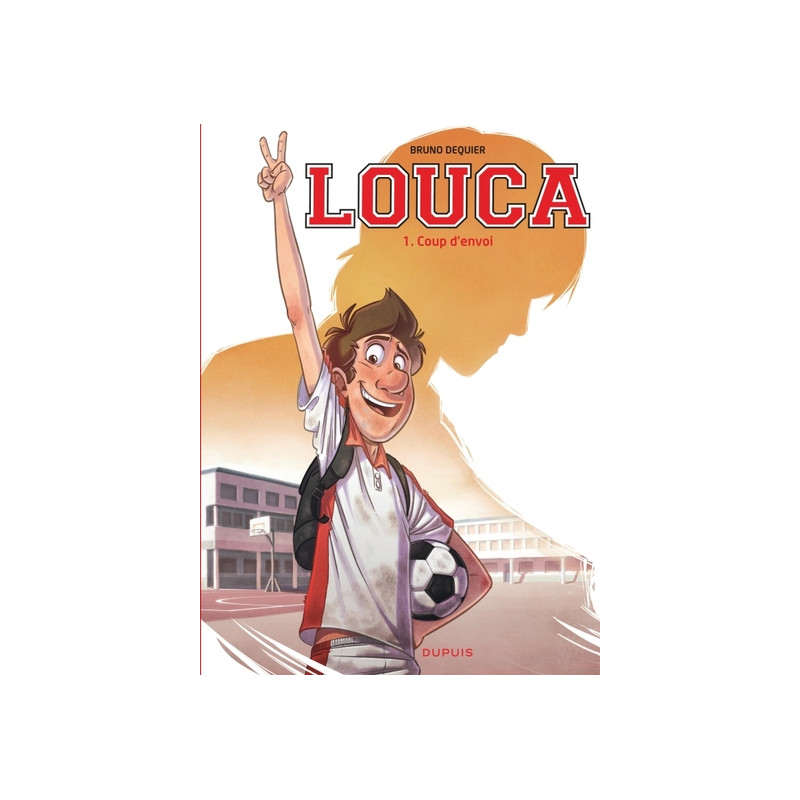 Louca - Tome 1 - Coup d'envoi