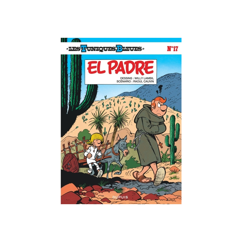 Les Tuniques Bleues - Tome 17 - El Padre