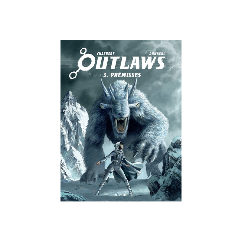 Outlaws - Tome 3 - Prémisses