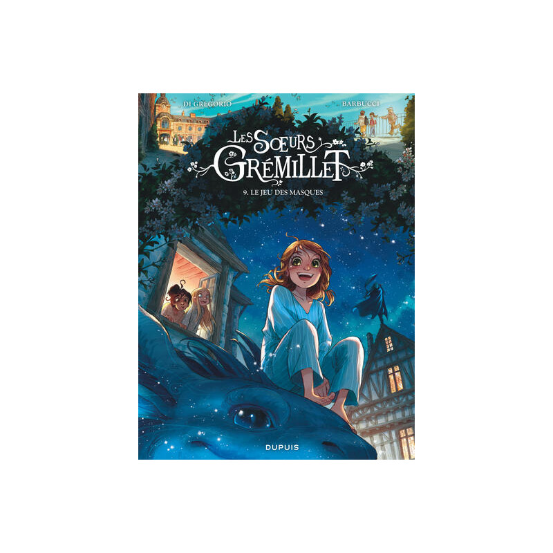 Les soeurs Grémillet - Tome 9 - Le jeu des masques